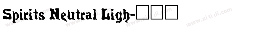 Spirits Neutral Ligh字体转换